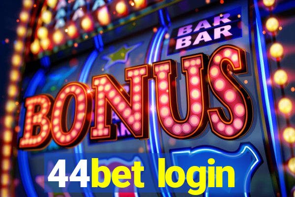 44bet login